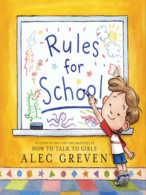 Title details for Rules for School by Alec Greven - Available